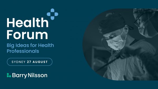 BN’s Health Forum is back – and registrations are now open for our Sydney event on 27 August 2026!
